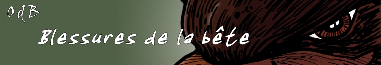 Blessures de la B�te