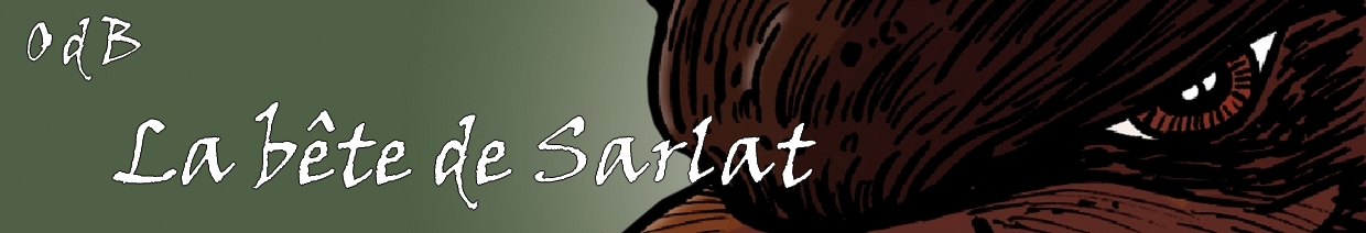Pr�sentation de la B�te de Sarlat